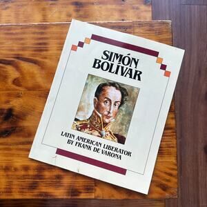 Vintage 1993 Simón Bolívar Latin American Liberator Paperback Book